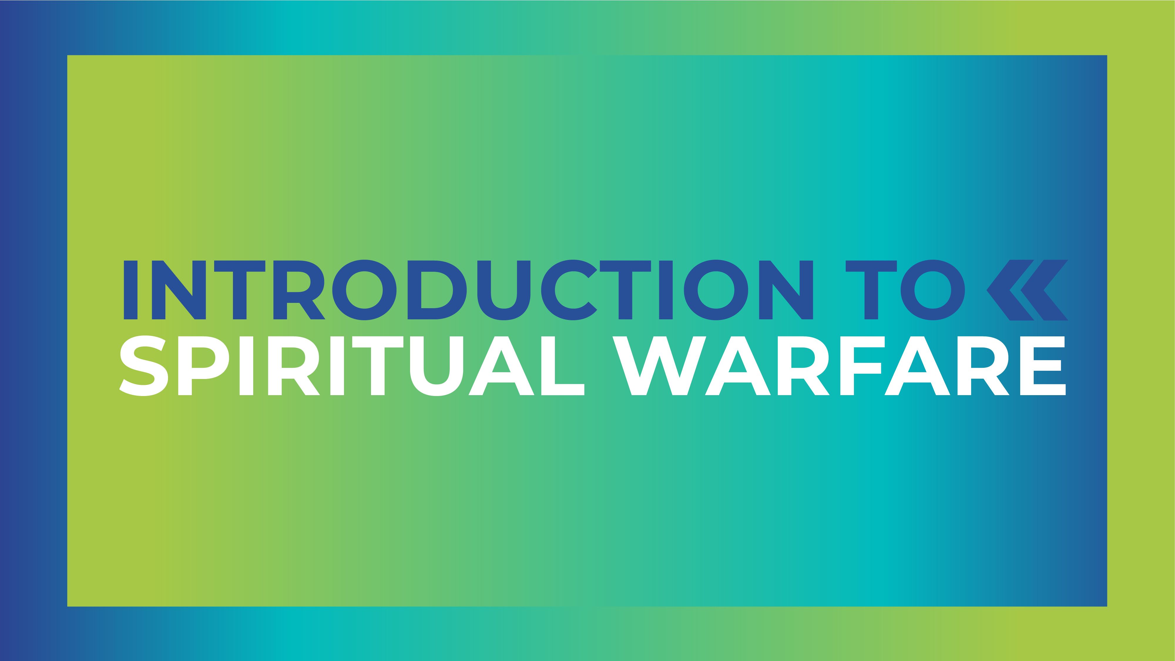 Introduction to Spiritual Warfare